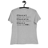 Women's Relaxed Fit Short Sleeve Tee - choral chorale choir