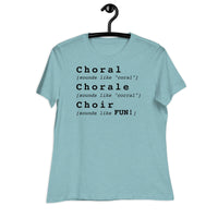 Women's Relaxed Fit Short Sleeve Tee - choral chorale choir
