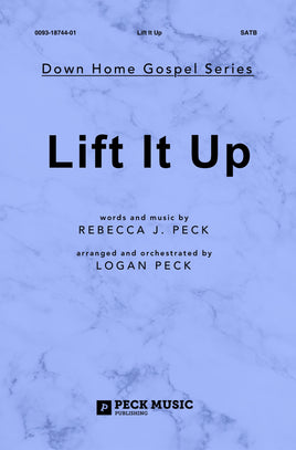 Lift It Up - choral arrangement