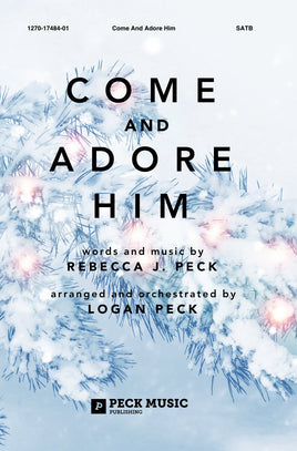 Come And Adore Him - choral arrangement