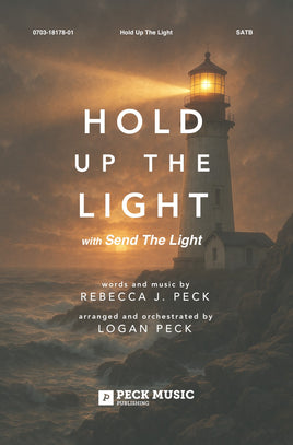 Hold Up The Light - choral arrangement