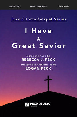 I Have A Great Savior - choral arrangement