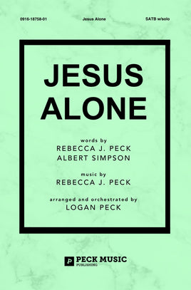 Jesus Alone - choral arrangement