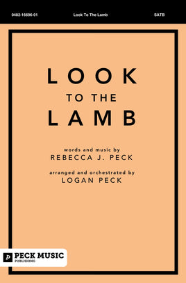Look To The Lamb - choral arrangement