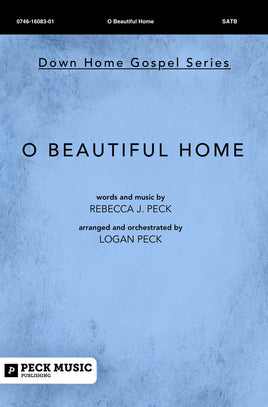 O Beautiful Home - choral arrangement