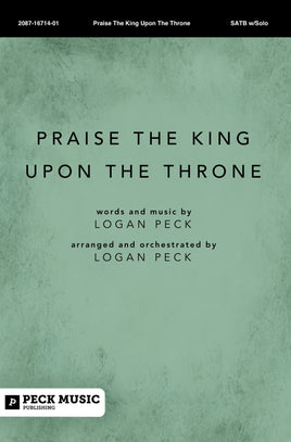 Praise The King Upon The Throne - choral arrangement