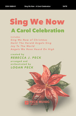 Sing We Now • A Carol Celebration - choral arrangement
