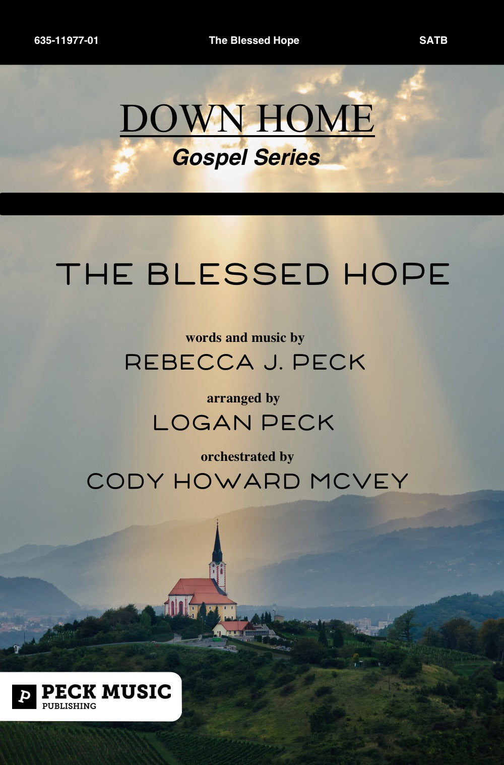 The Blessed Hope - choral arrangement| Peck Music Publishing