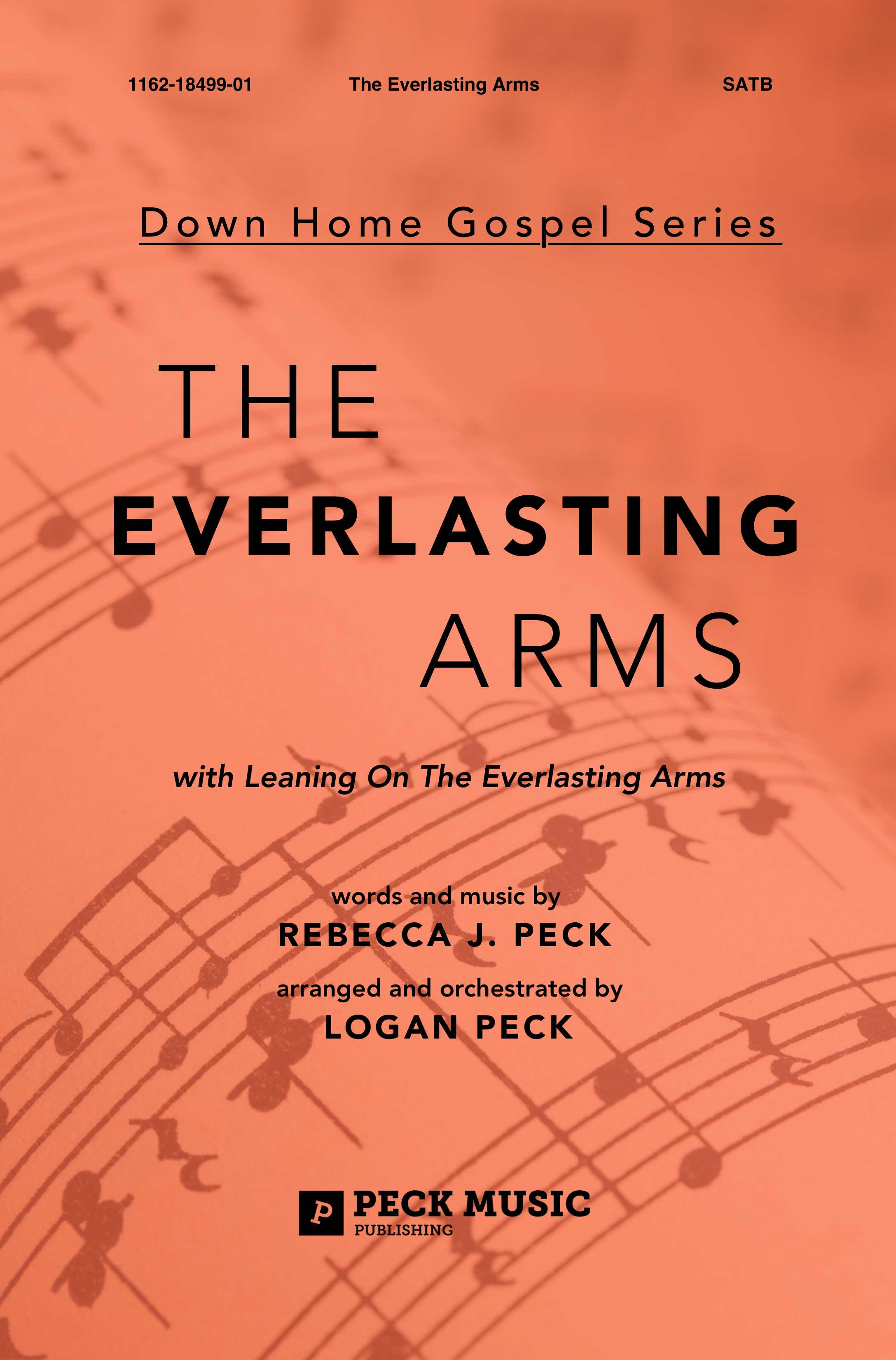 The Everlasting Arms - choral arrangement| Peck Music Publishing