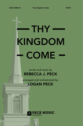 Thy Kingdom Come - choral arrangement