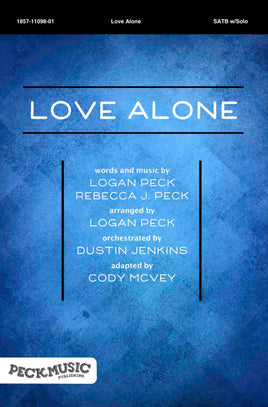 Love Alone - choral arrangement