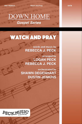 Watch And Pray - choral arrangement
