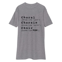 Men’s Premium Heavyweight Tee - choral chorale choir