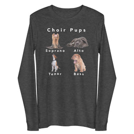 Unisex Long Sleeve Tee - Choir Pups