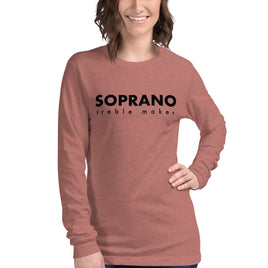 Women's Long Sleeve Tee - Soprano Treble Maker