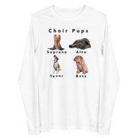 Unisex Long Sleeve Tee - Choir Pups