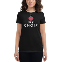 Women's Fashion Fitted Short Sleeve Tee - I heart my choir