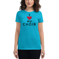 Women's Fashion Fitted Short Sleeve Tee - I heart my choir