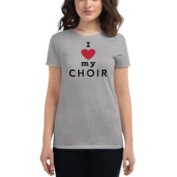 Women's Fashion Fitted Short Sleeve Tee - I heart my choir