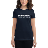 Women's Fashion Fitted Short Sleeve Tee - Soprano nothin' but treble