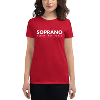 Women's Fashion Fitted Short Sleeve Tee - Soprano nothin' but treble