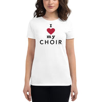 Women's Fashion Fitted Short Sleeve Tee - I heart my choir