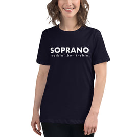 Women's Relaxed Fit Short Sleeve Tee - Soprano nothin' but treble